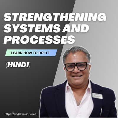 Strengthening Systems and Processes: How to Do It? (Hindi)